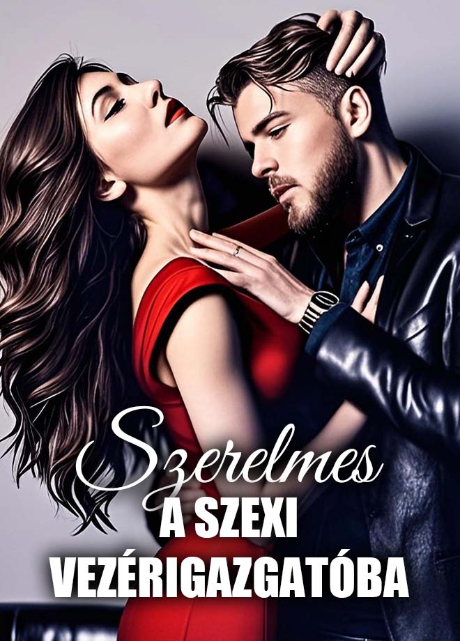 Szerelmes a szexi vezérigazgatóba