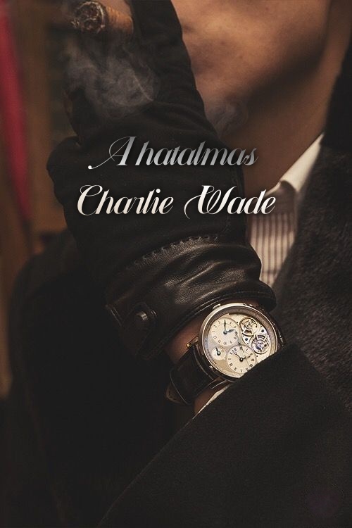 A hatalmas Charlie Wade