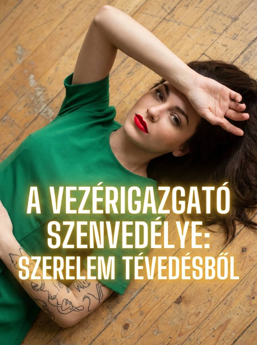 A vezérigazgató szenvedélye: Szerelem tévedésből